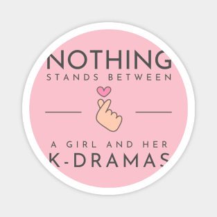 Nothing Stands Between a Girl and Her K-Dramas Magnet